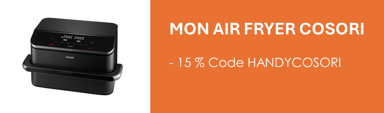 Mon Air Fryer Cosori (-15% code HANDYCOSORI)